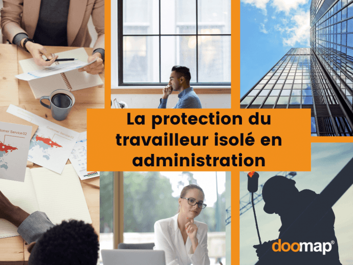 La protection du travailleur isolé en administration